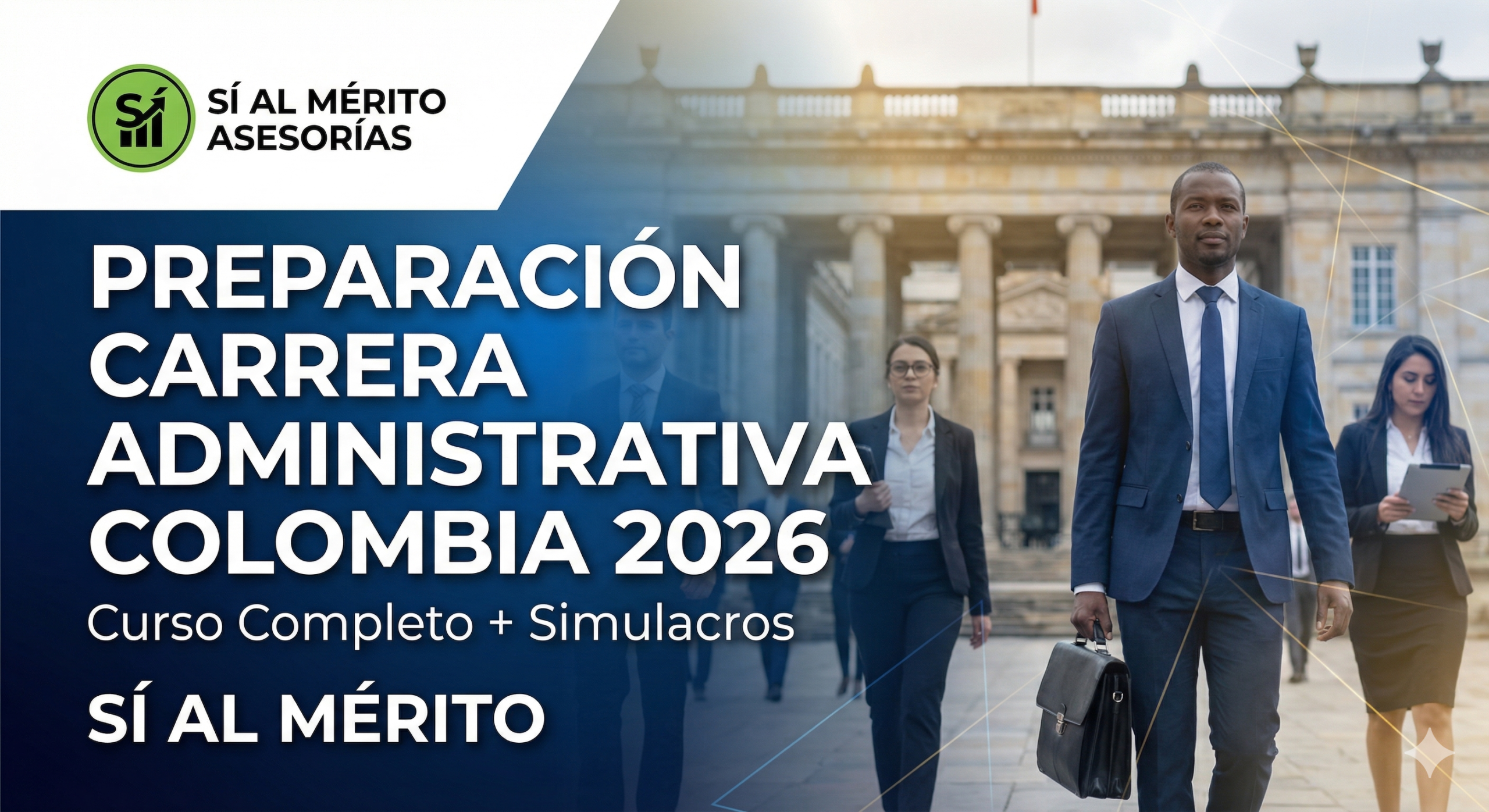 Preparación Integral para los Concursos de Carrera Administrativa – SÍ AL MÉRITO